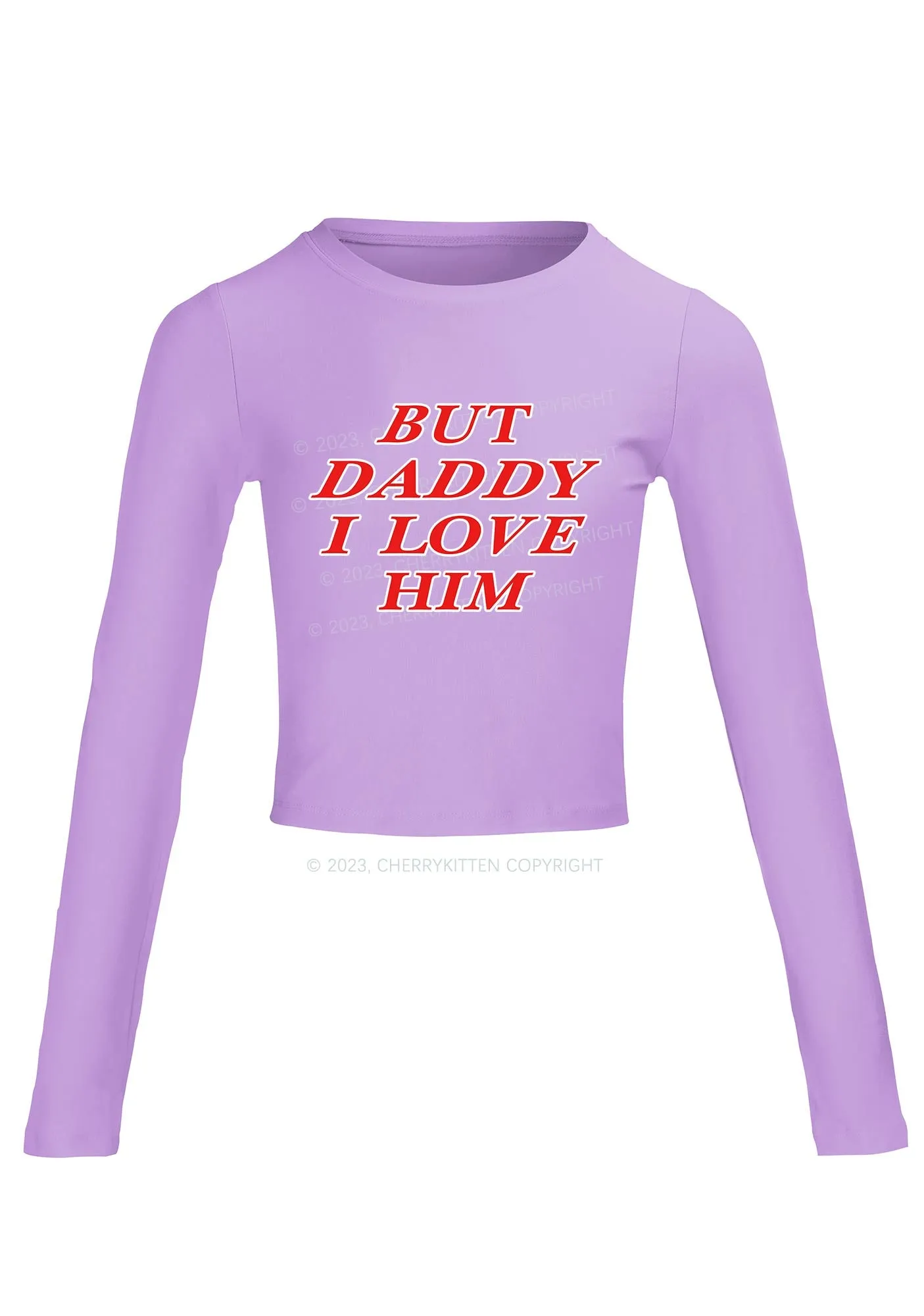 But Daddy I Love Him Long Sleeve Crop Top Cherrykitten